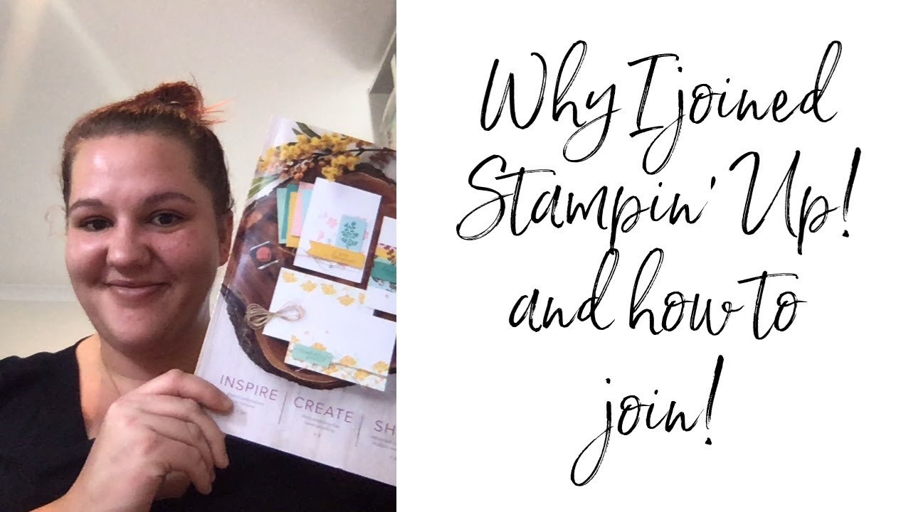 Why I joined Stampin&rsquo; Up! and HOW to join!