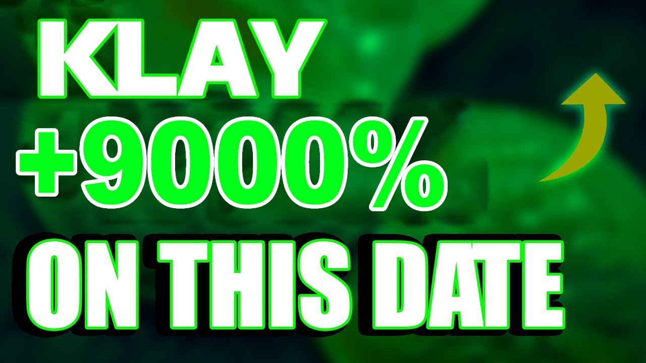KLAY WILL +9000% - Klaytn world THIS IS WHY PRICE PREDICTION & NEWS