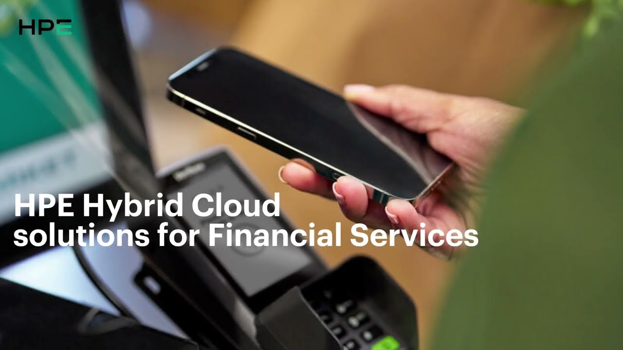 HPE Hybrid Cloud solutions for Financial Services