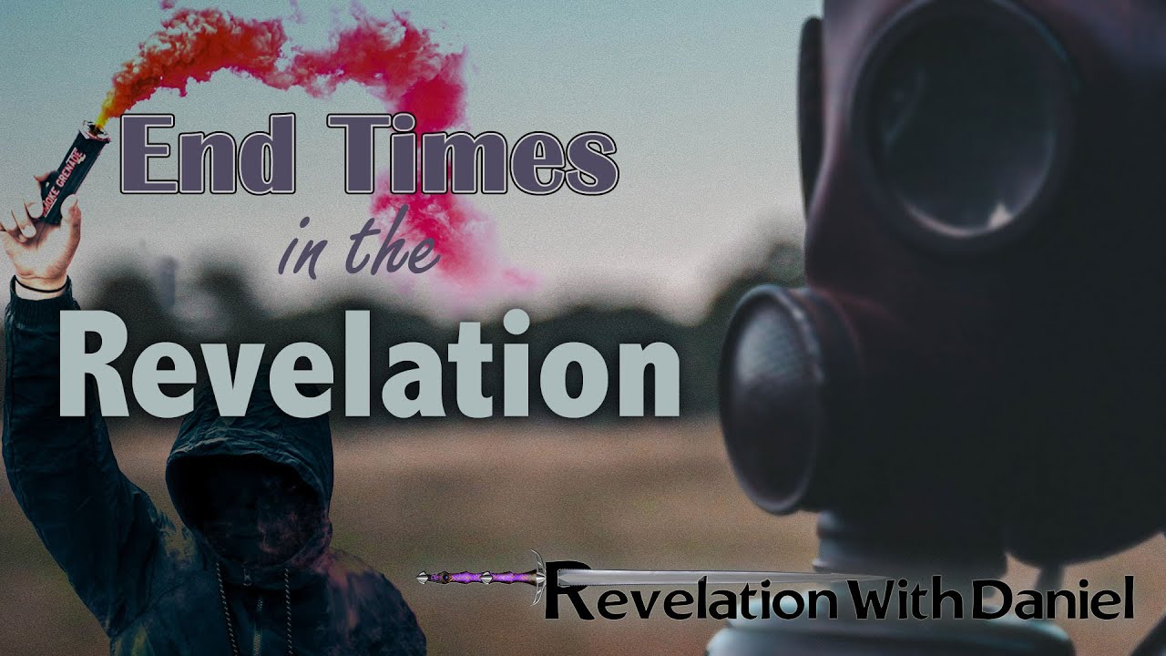 End Times in the Revelation - with Daniel Mesa (Kenya)