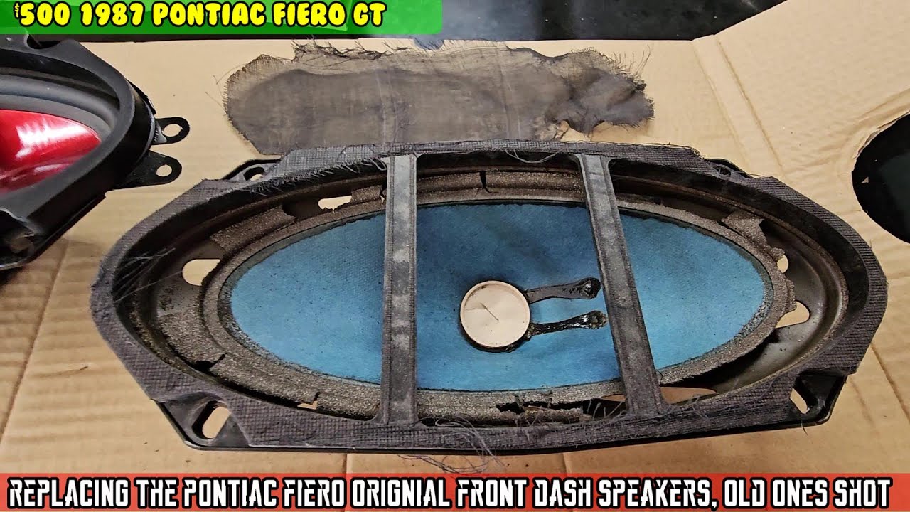 PT12 $500 Fiero GT. Replacing the front weathered 4X10” dash speakers