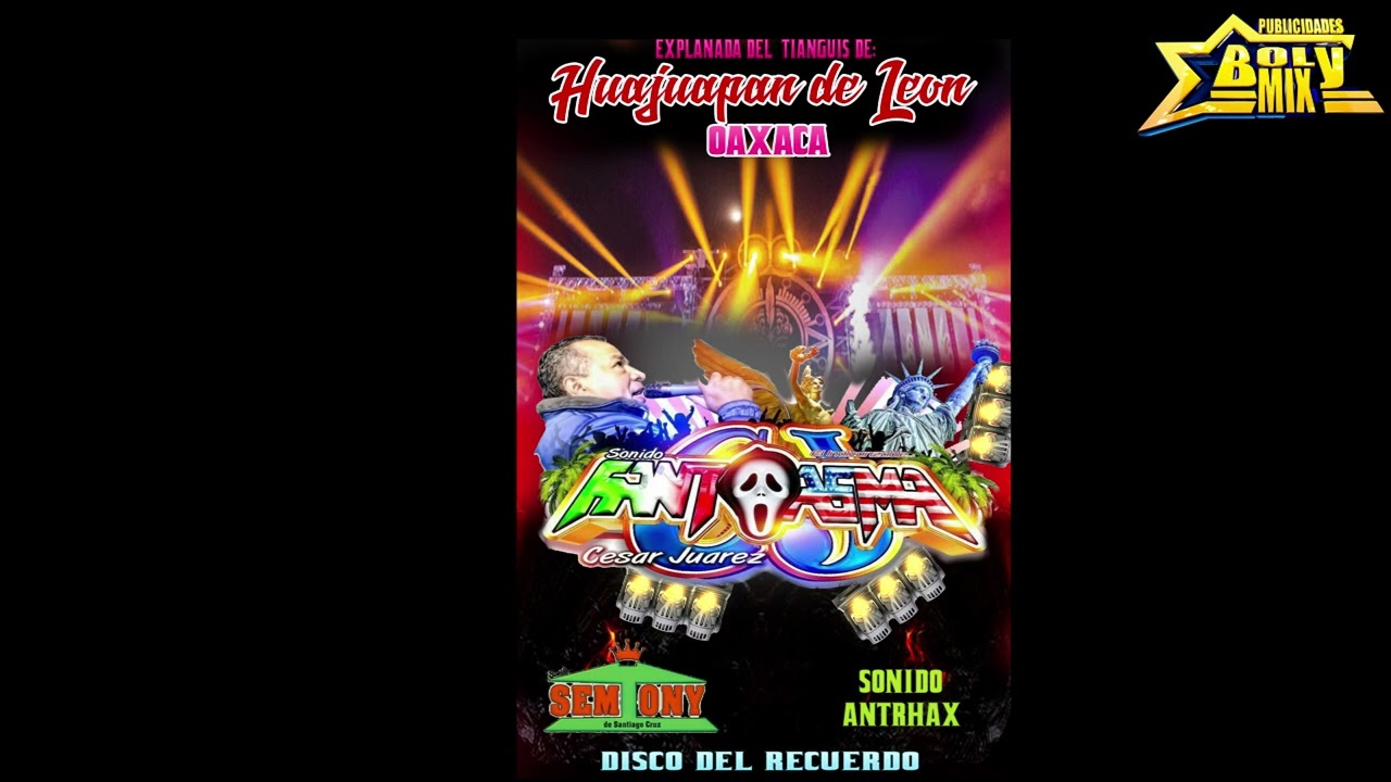 SONIDO FANTASMA-INTENTALO TU-HUAJUAPAN DE LEON OAXACA DISCO DEL RECUERDO