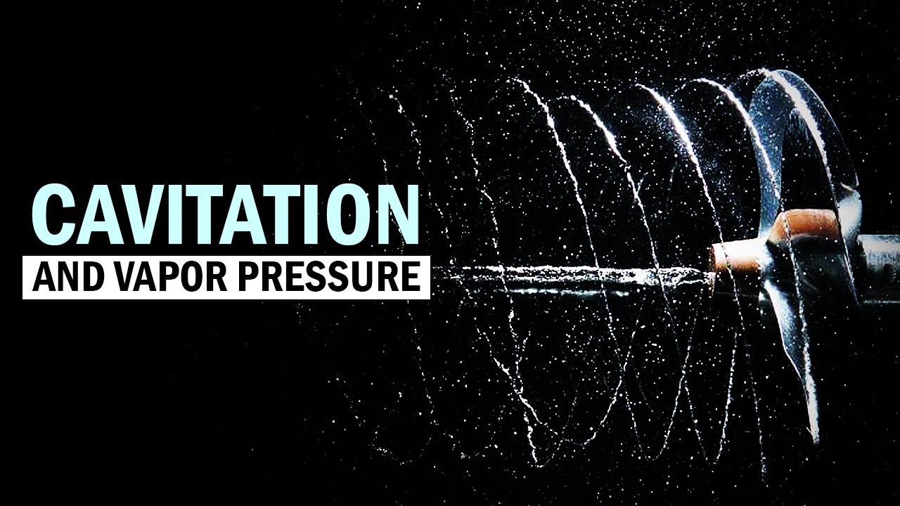 Vapor Pressure and Cavitation