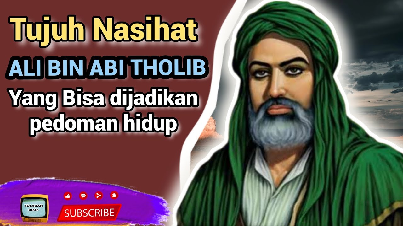 Tujuh Nasihat Ali bin Abi Thalib #hadistnabi