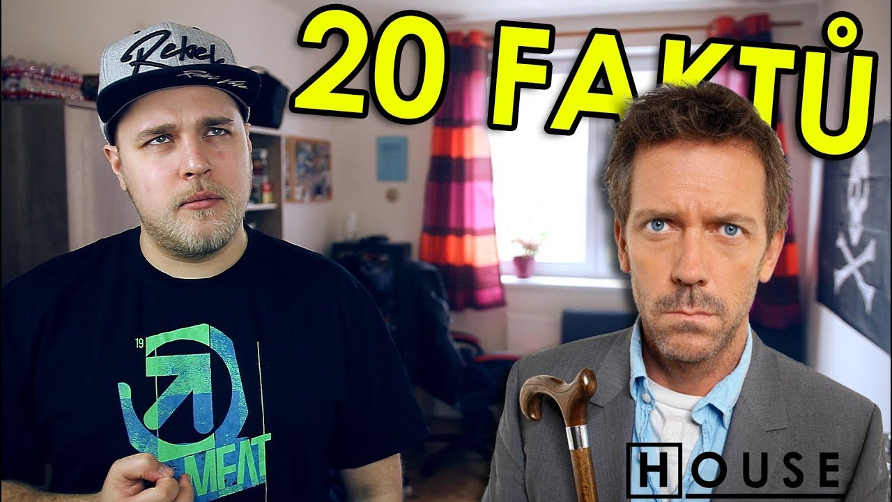 20 FAKTŮ - Dr. House