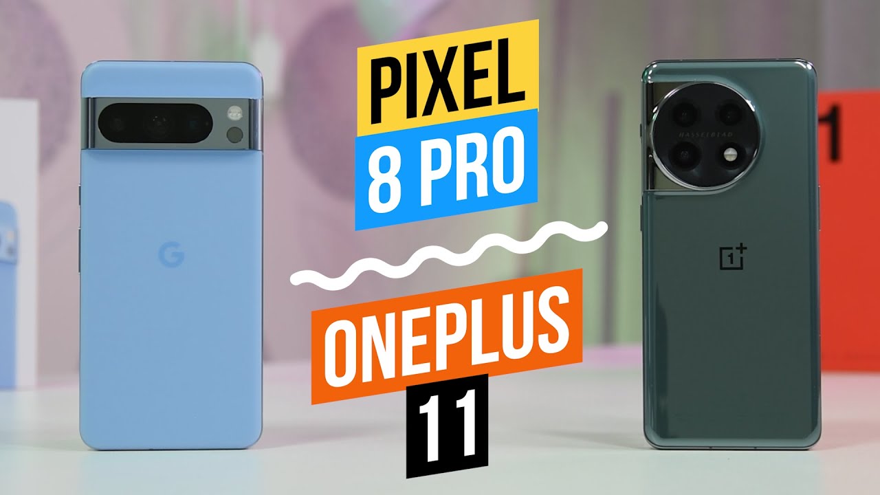 Pixel 8 Pro  - OnePlus 11 СРАВНЕНИЕ СМАРТФОНОВ