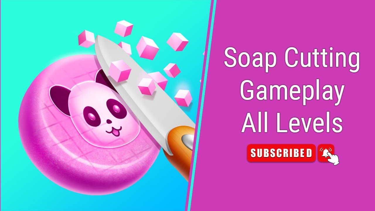Soap Cutting Satisfying ASMR   Gameplay Walkthrough  All Levels