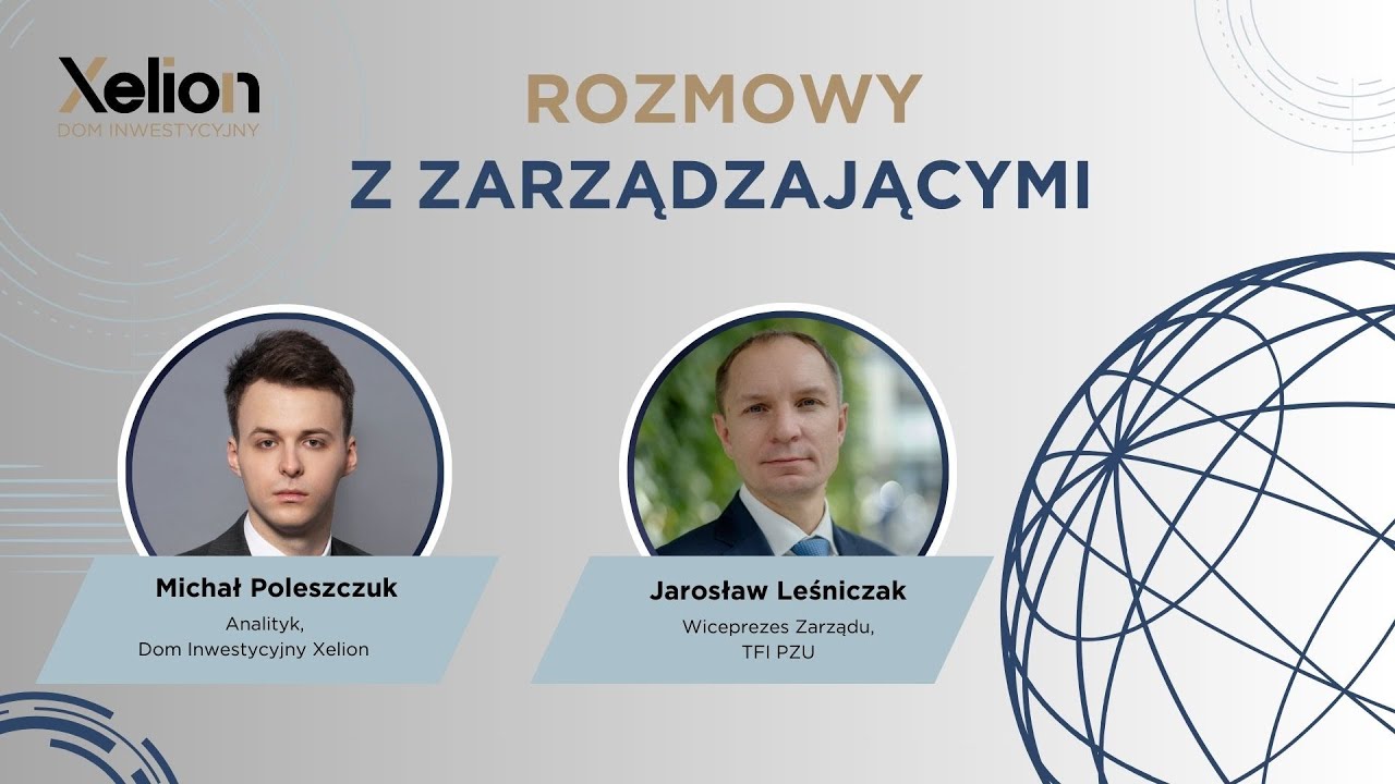 Rozmowy z zarządzającymi // TFI PZU