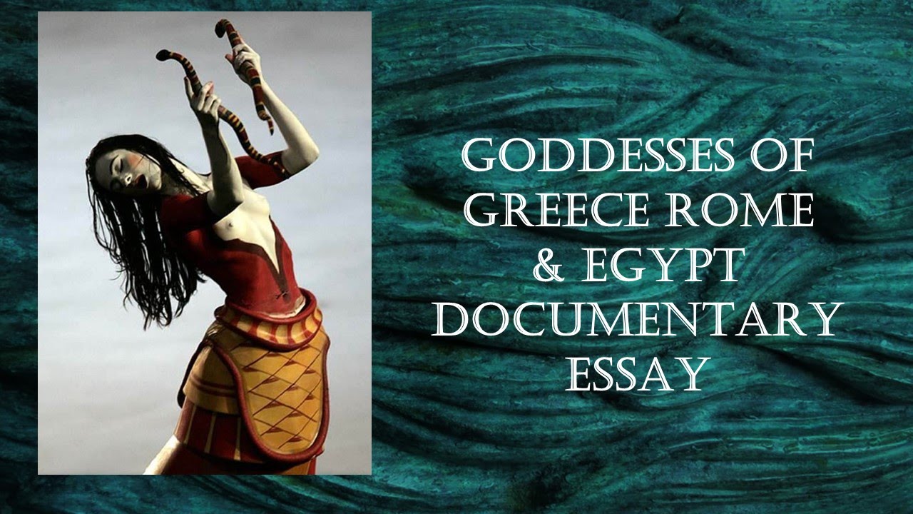 Travel through Ancient Greek & Egyptian Goddess Art History Essay