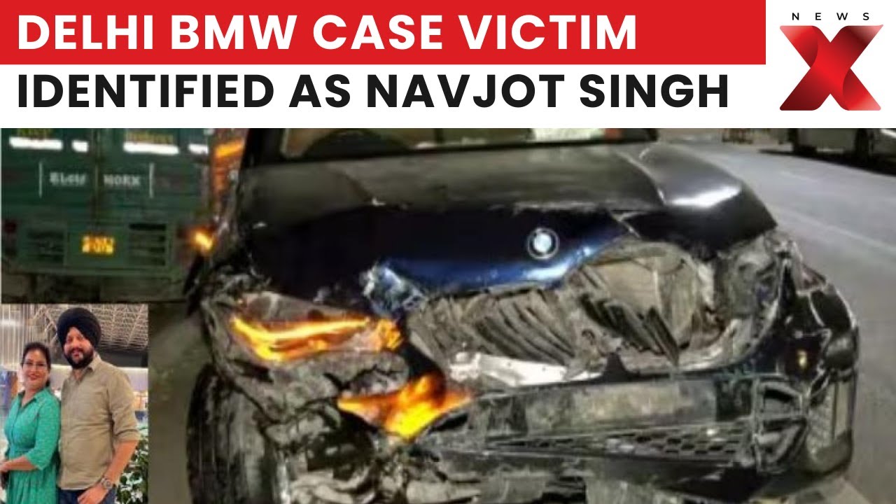 Delhi BMW case: Father reveals BMW crash victim was Finance Ministry Deputy Secretary Navjot Singh