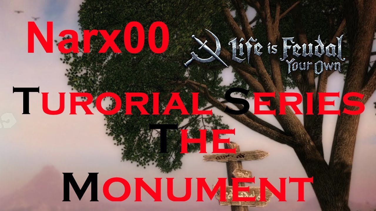 Life is Feudal: Your Own| The Monument | Guide 2021 Ep. 12