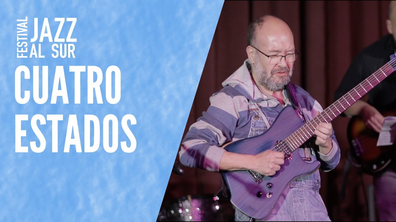 Cuatro Estados - Jorge Díaz Cuarteto - Festival Jazz al Sur 2023