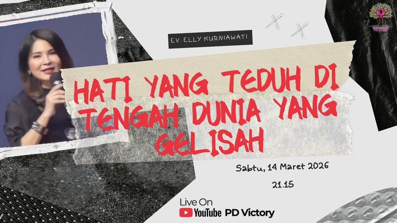 HATI YANG TEDUH DI TENGAH DUNIA YANG GELISAH | Ev. Elly Kurniawati | PD Victory Surabaya 