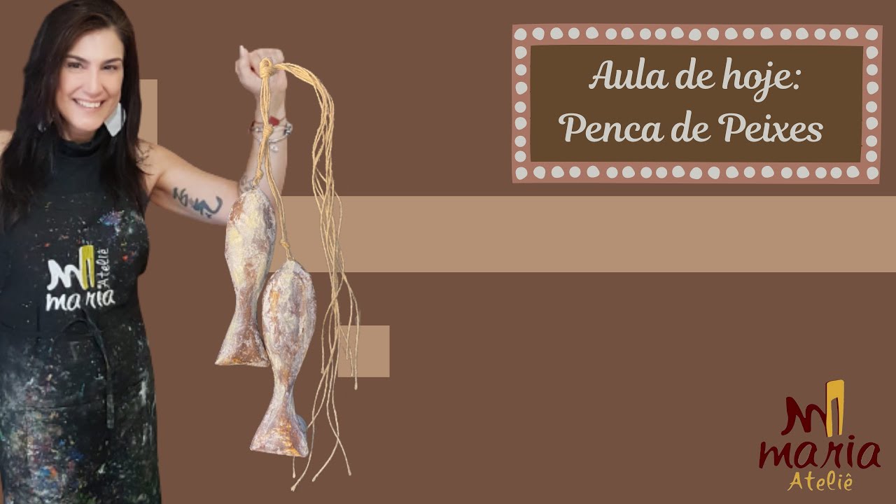 Aprenda a fazer uma PENCA de PEIXES - Maria Ateliê