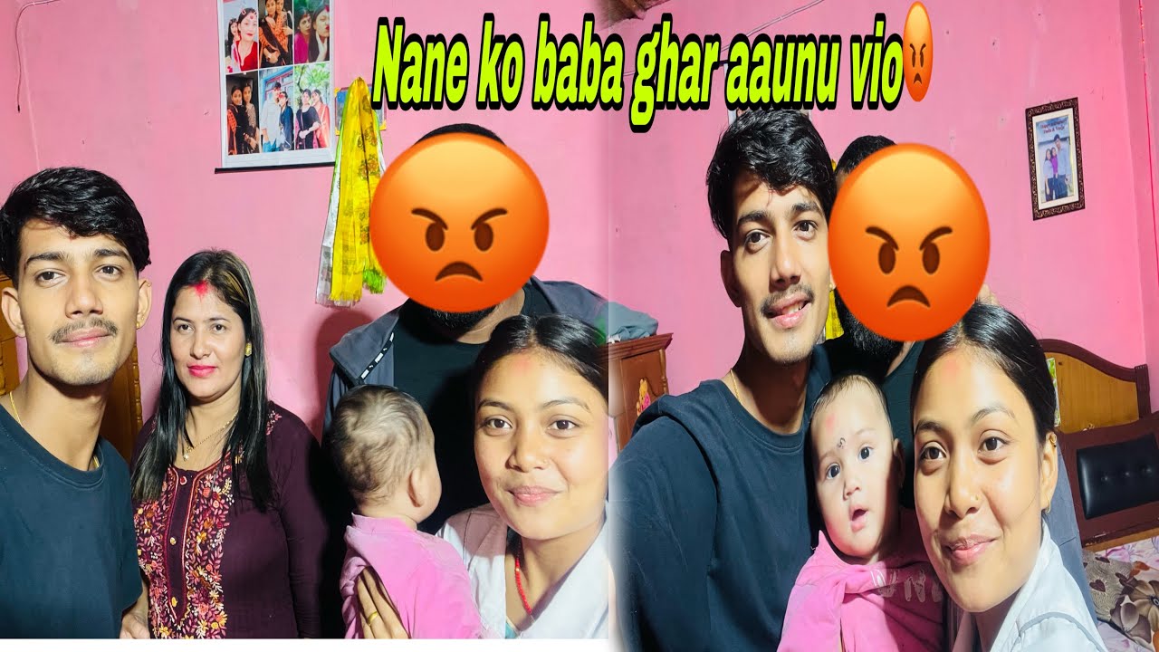 Baba ghar aauda sabai jana aachama 😡second dad aaunu vio😡
