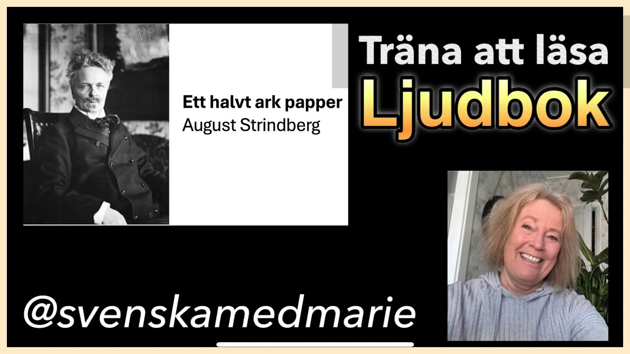 Ljudbok Träna att läsa Ett halvt ark papper av August Strindberg -  @svenskamedmarie