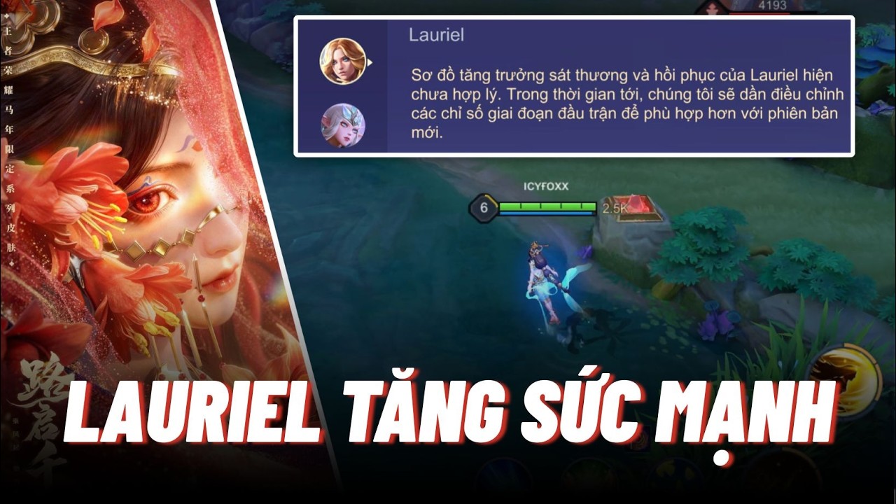 [icyfoxx] LAURIEL chính thức được tăng sức mạnh - đầu game dễ thở hẳn | Liên quân mobile
