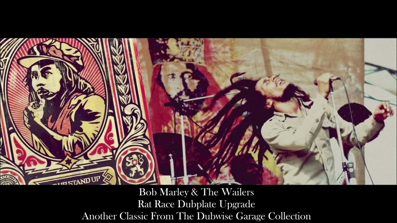 Bob Marley and The Wailers - Rat Race Dubplate Upgrade