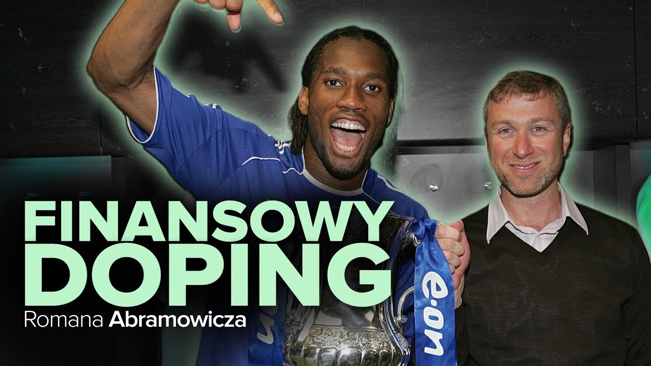 Finansowy doping Abramowicza | #28 HISTORIE Z BOISKA