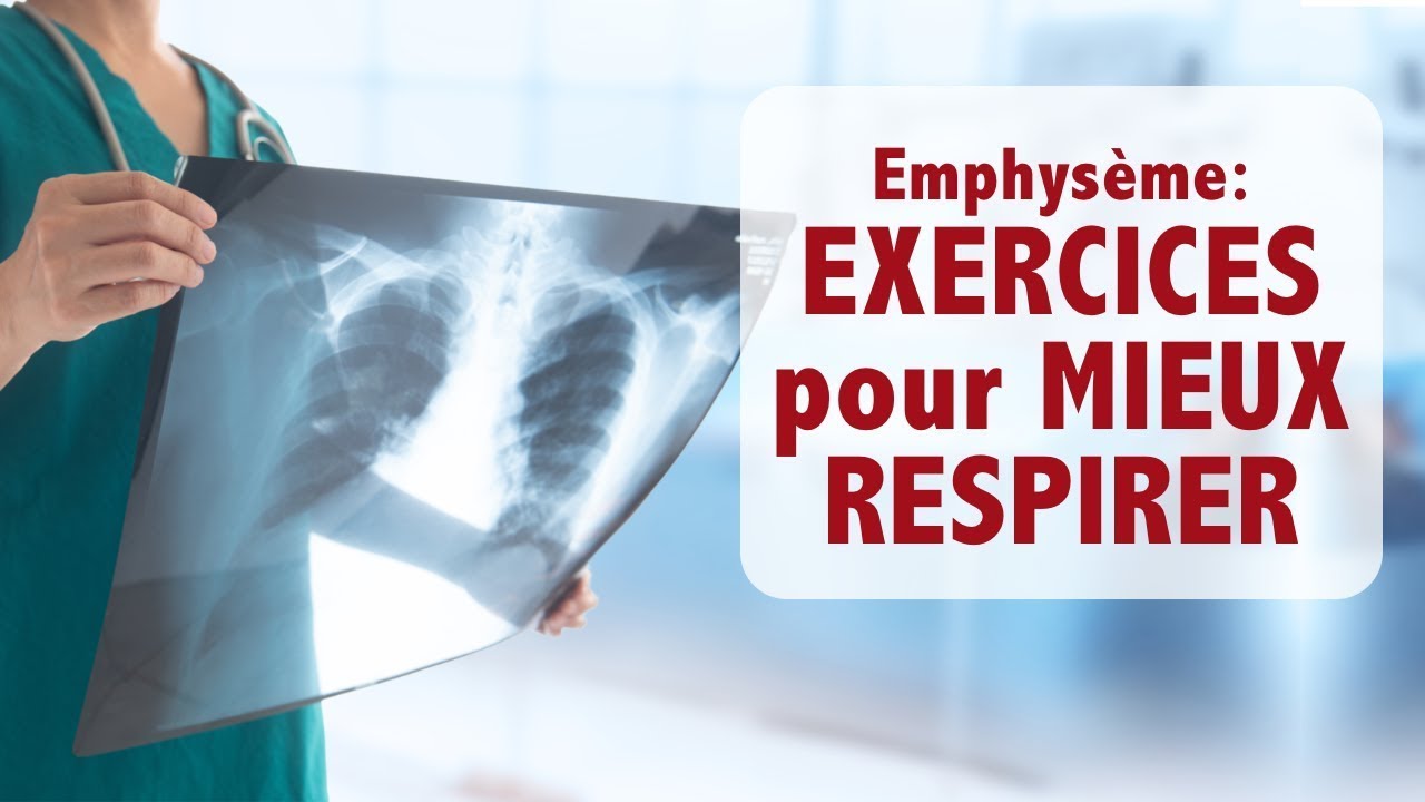 Emphysème: conseils et exercices pour MIEUX RESPIRER (respiration à lèvres pincées)