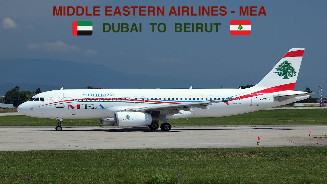 MIDDLE EAST AIRLINES (MEA) - ECONOMY | DUBAI TO BEIRUT | AIRBUS 320 | TRIP REPORT