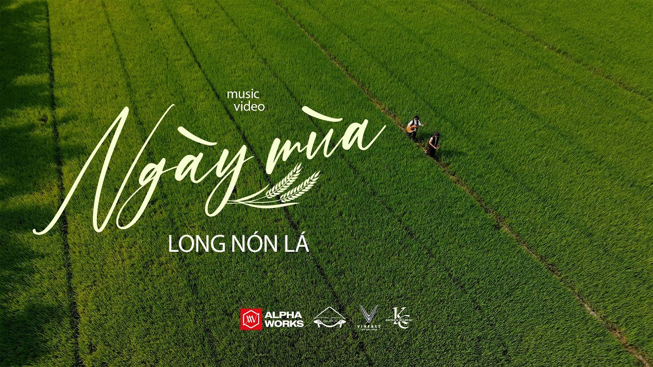 LONG NÓN LÁ - NGÀY MÙA (prod. by TAMKE) | OFFICIAL MUSIC VIDEO