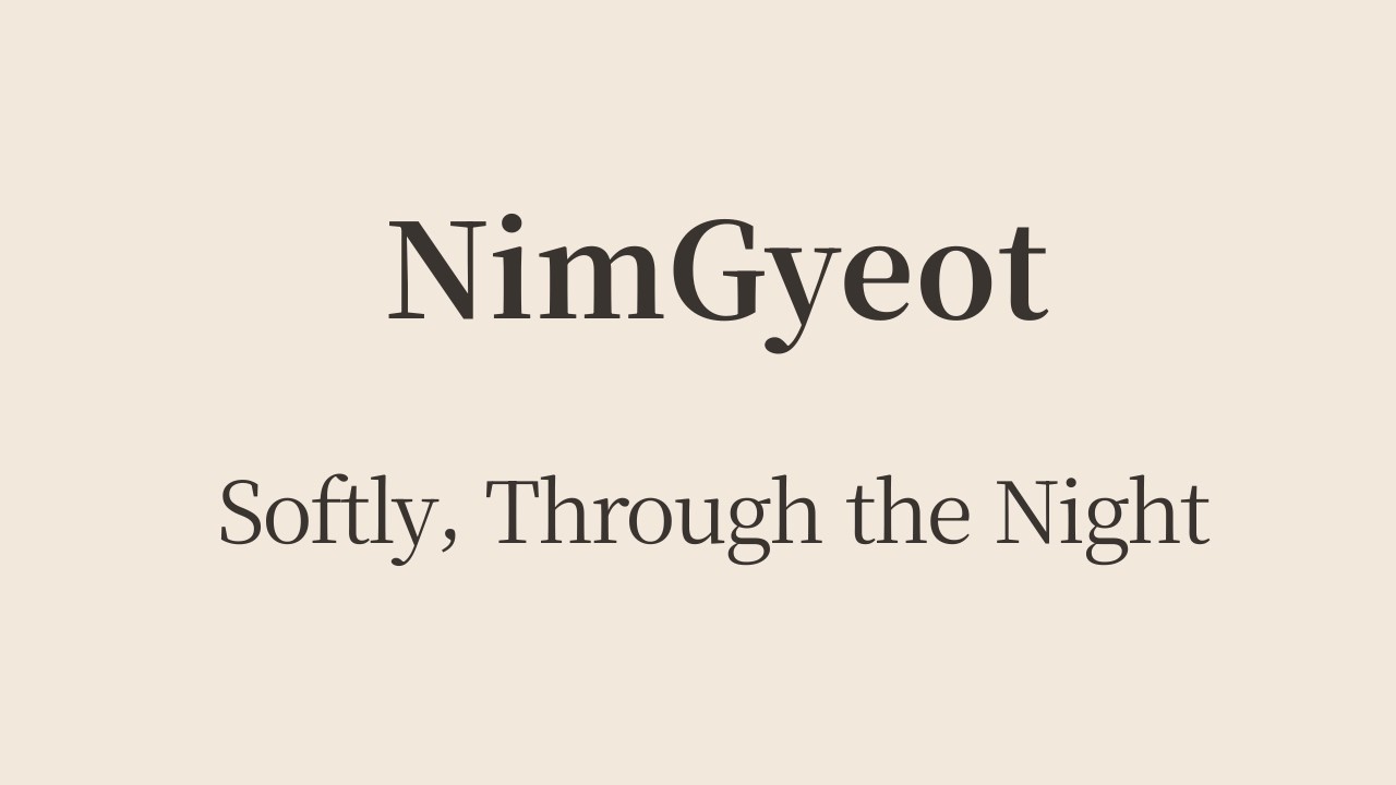 Softly, Through The Night | Gentle Healing Song | NimGyeot