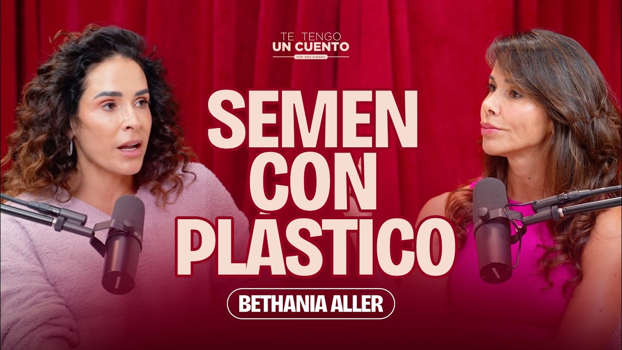 ¿Por qué no puedo quedar embarazada? Te Tengo un Cuento con Bethania Aller