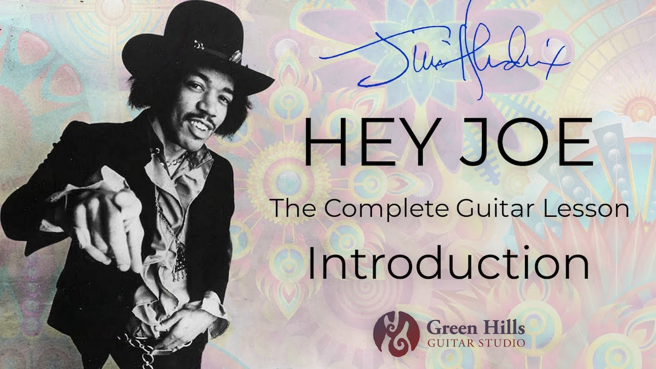 Hey Joe: The Complete Guitar Lesson [Introduction]