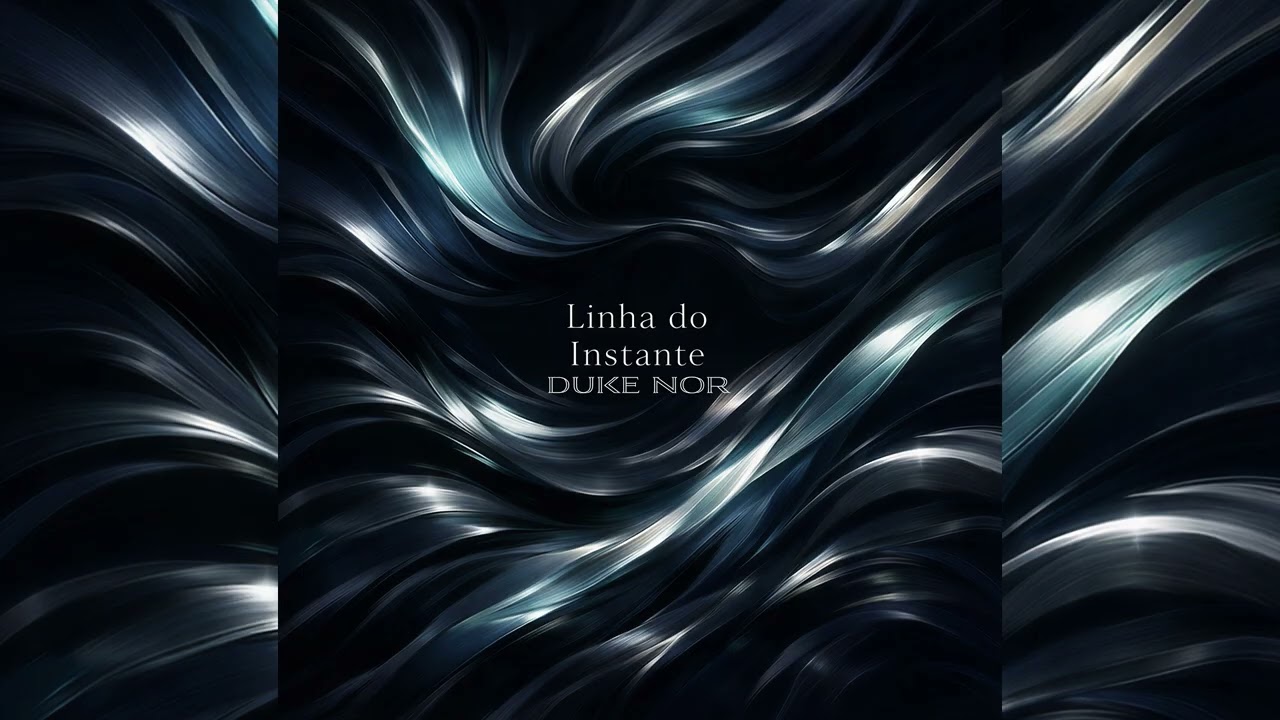 Linha do Instante - DUKE NOR
