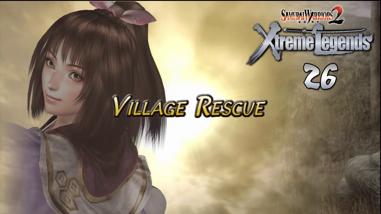 Samurai Warriors 2 XL (26) Oichi - Village Rescue