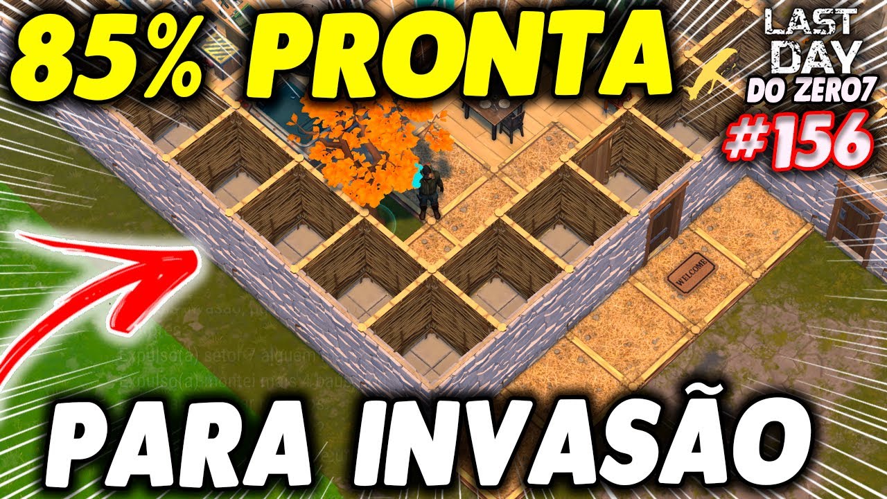 BASE 85% PRONTA PARA FAZER INVASÃO - LAST DAY DO ZERO 7 #156