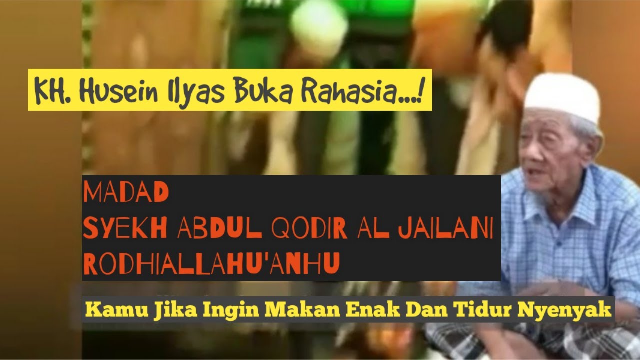 Ijazah KH. Husein Ilyas  || Madad (Bantuan) Syekh Abdul Qodir Al Jailani