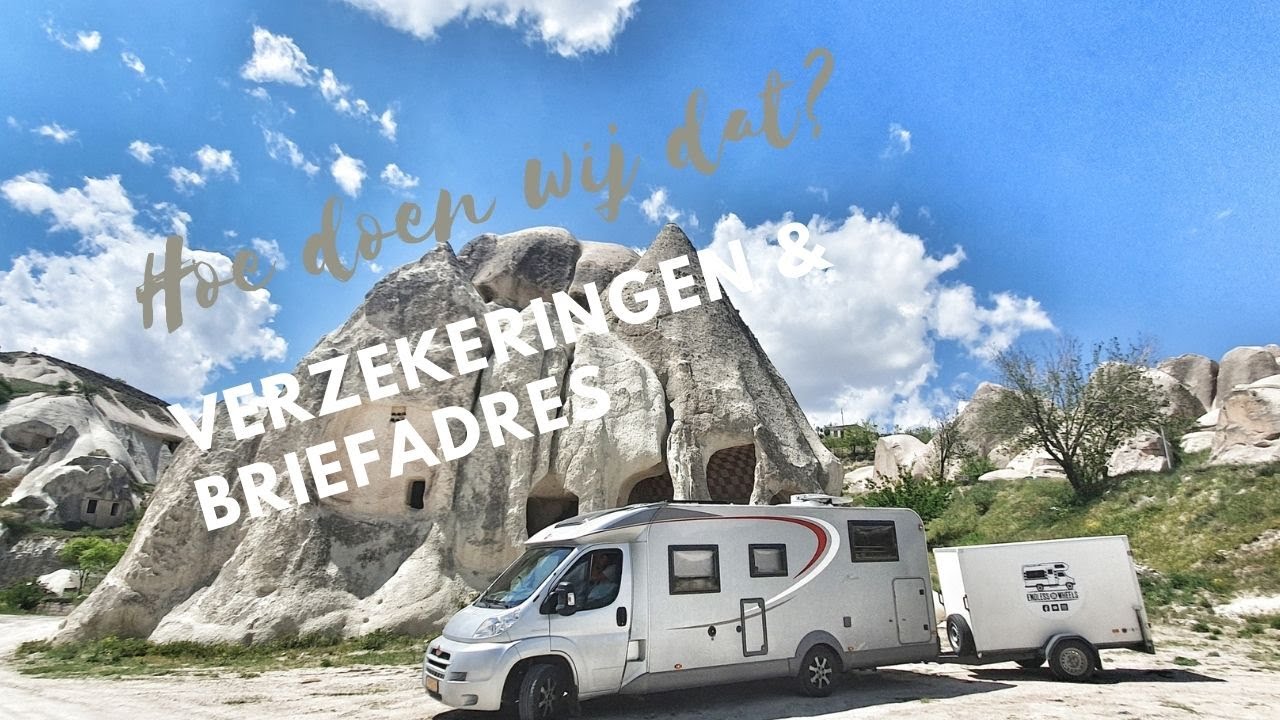 Wonen in onze Camper! | Hoe doen jullie dat? Verzekeringen en Briefadres