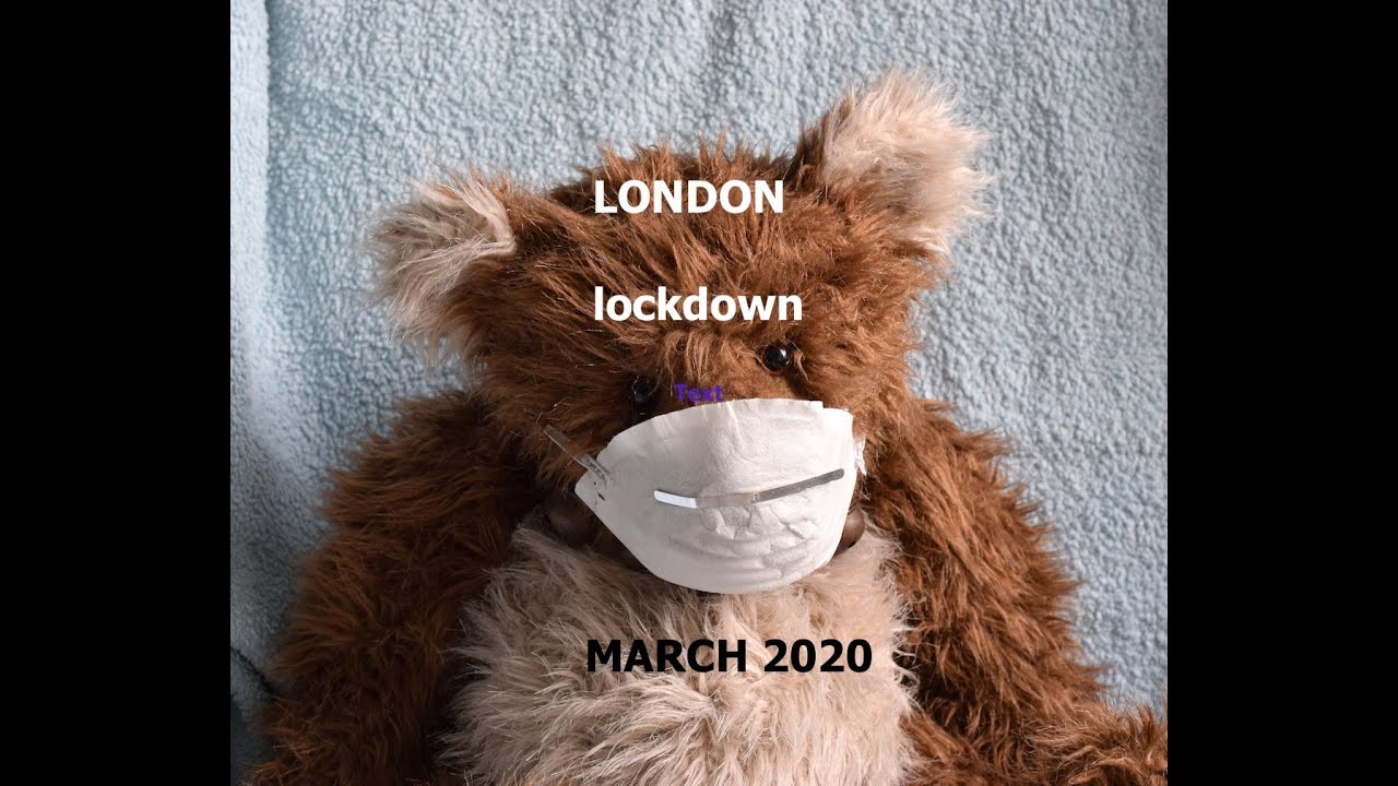London lockdown photos and videos March-April 2020