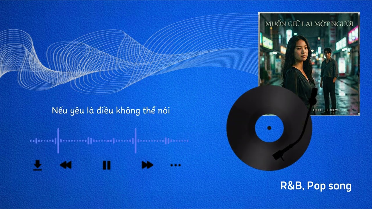 Muốn giữ lại một người | Lyrics Video | Trại sáng tác #new #nhactamtrang #ballad #rnbmusic