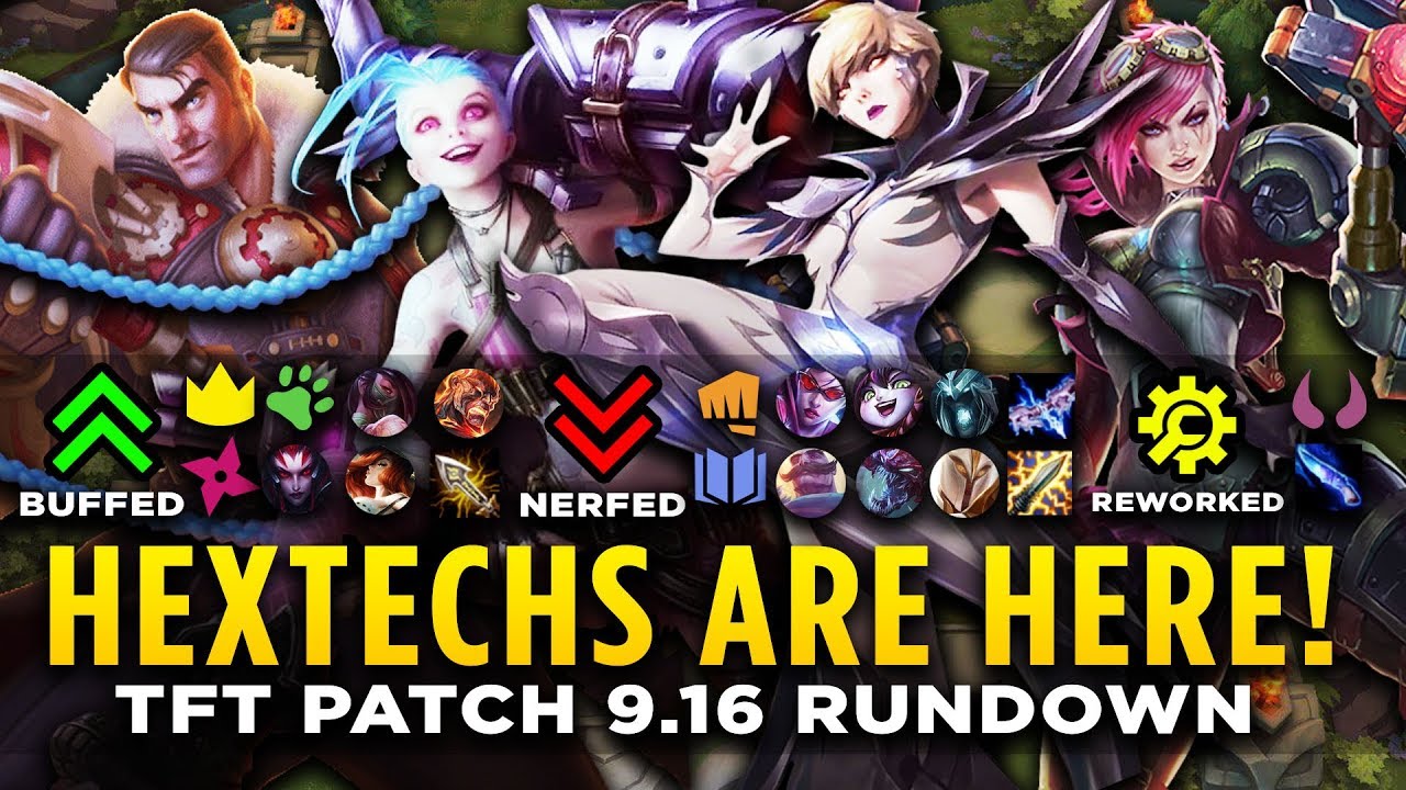 THESE CHANGES ARE HUGE! HEXTECHS HAVE ARRIVED! | TFT Patch 9.16 Rundown