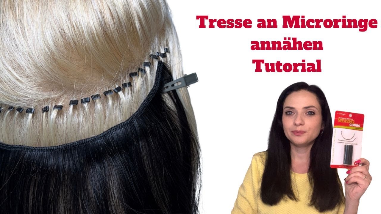Schonende Haarverlängerung mit Tresse | How To Tresse mit Ringen anbringen | annähen Tutorial
