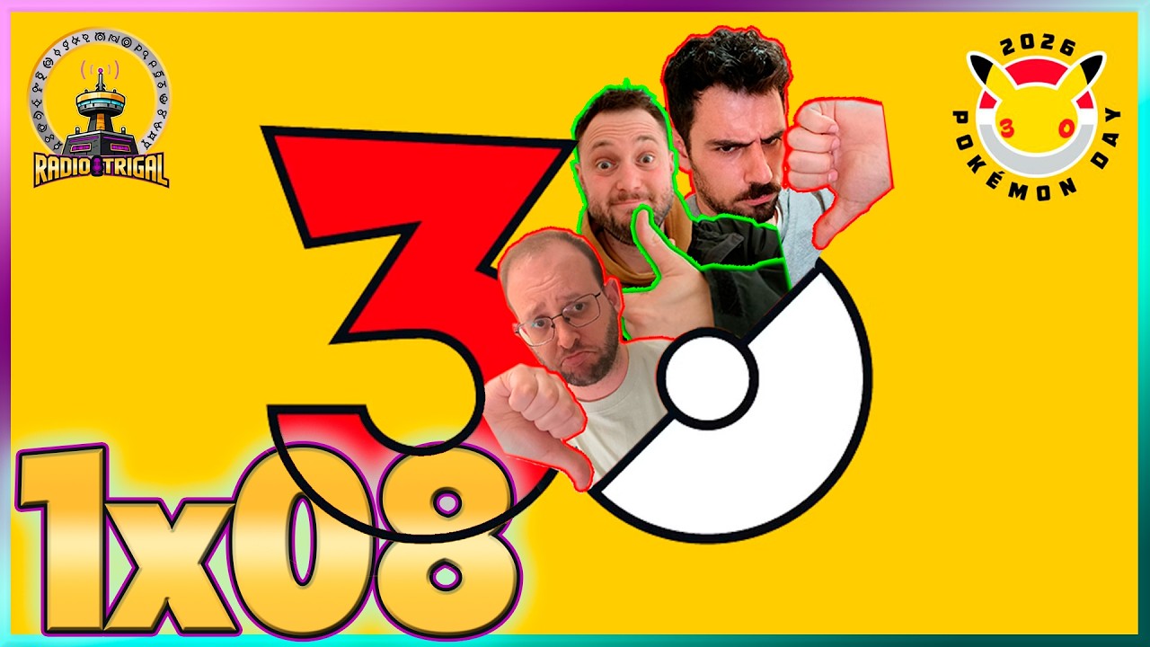 Radio Trigal 1x08 - LO QUE SE VIENE 😮​ 30 ANIVERSARIO POKÉMON