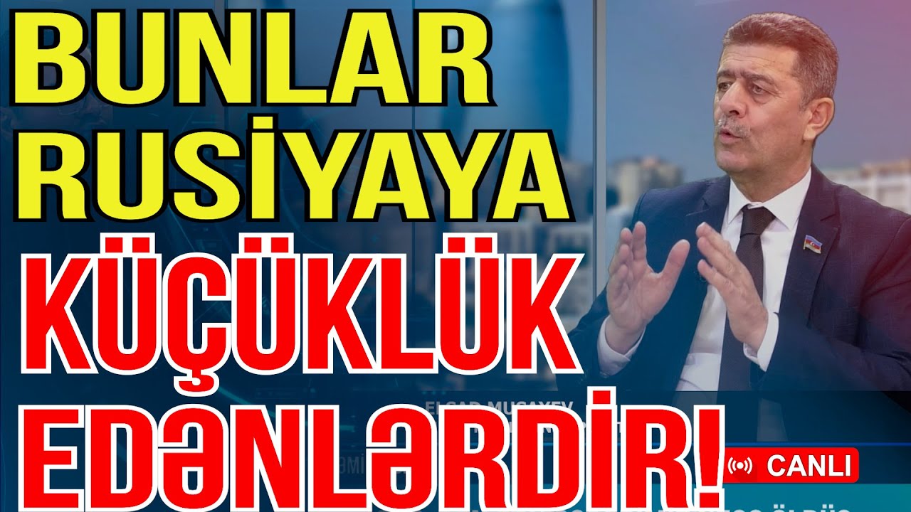 Bunlar Rusiyaya KÜÇÜKLÜK EDƏNLƏRDİR!- Deputatdan ağır sözlər-Media Turk TV