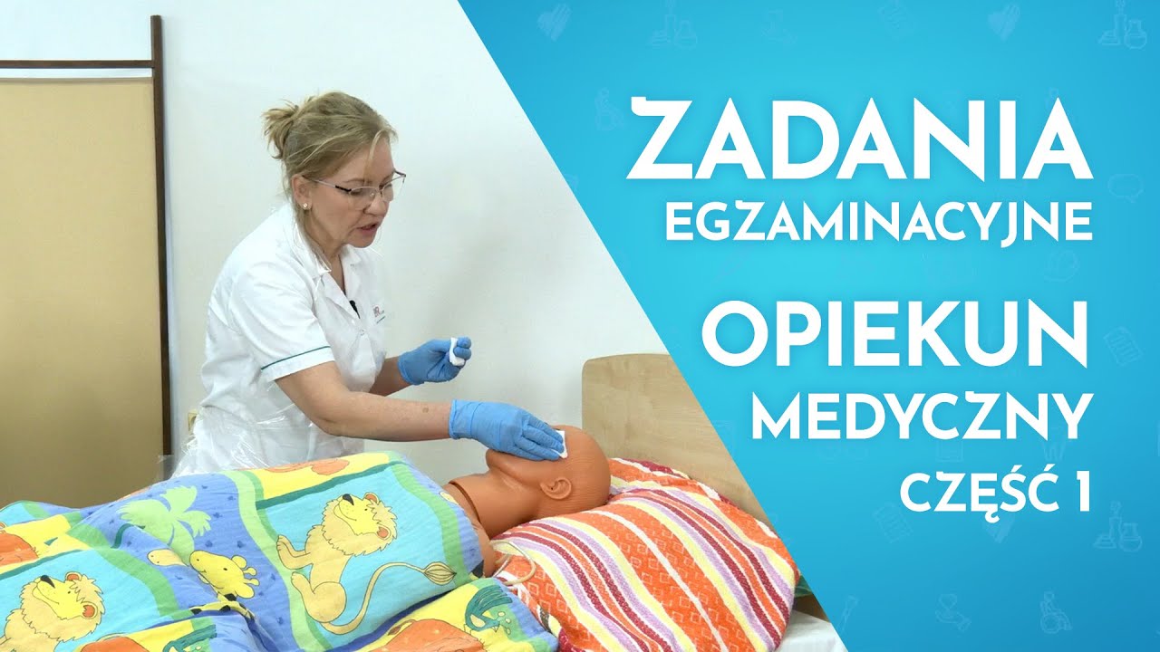 Egzamin Zawodowy Opiekun Medyczny | mycie oczu, twarzy, uszu, szyi, klatki piersiowej pacjentowi