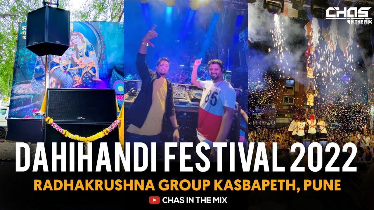 Dahihandi Festival 2022 | Chas In The Mix | Ohm Sound | VDJ Set | Radhakrushna Group Kasbapeth Pune