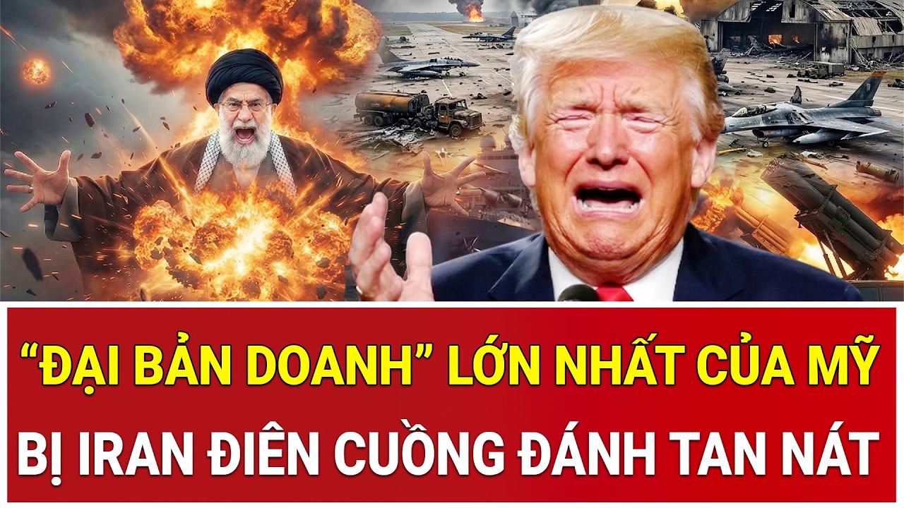 Đại bản doanh” lớn nhất của Mỹ bị đánh tan nát, Iran điên cuồng trừng phạt, cảnh tượng thảm khốc