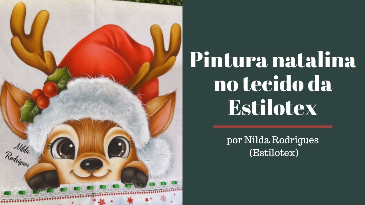 Pintura natalina no tecido da Estilotex | Nilda Rodrigues | Estilotex