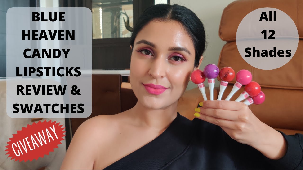 *NEW* Blue Heaven Candy Lipstick | REVIEW & SWATCHES | GIVEAWAY | Chetali Chadha