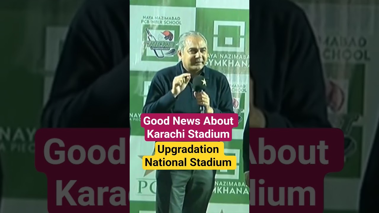 Mohsin Naqvi on National Stadium Karachi | Cricket news