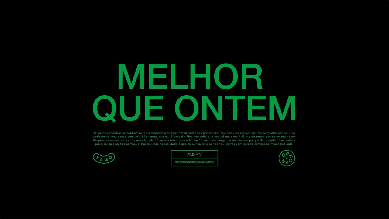 Yago Oproprio - Melhor Que Ontem (prod. Patrício Sid) (Visualizer)