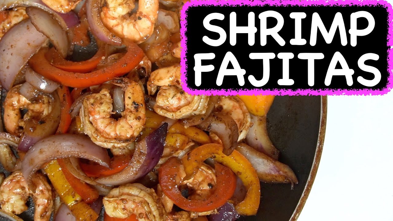 Best Shrimp Fajitas recipe | healthy dinner ideas | Cooking with the Ley Sisters