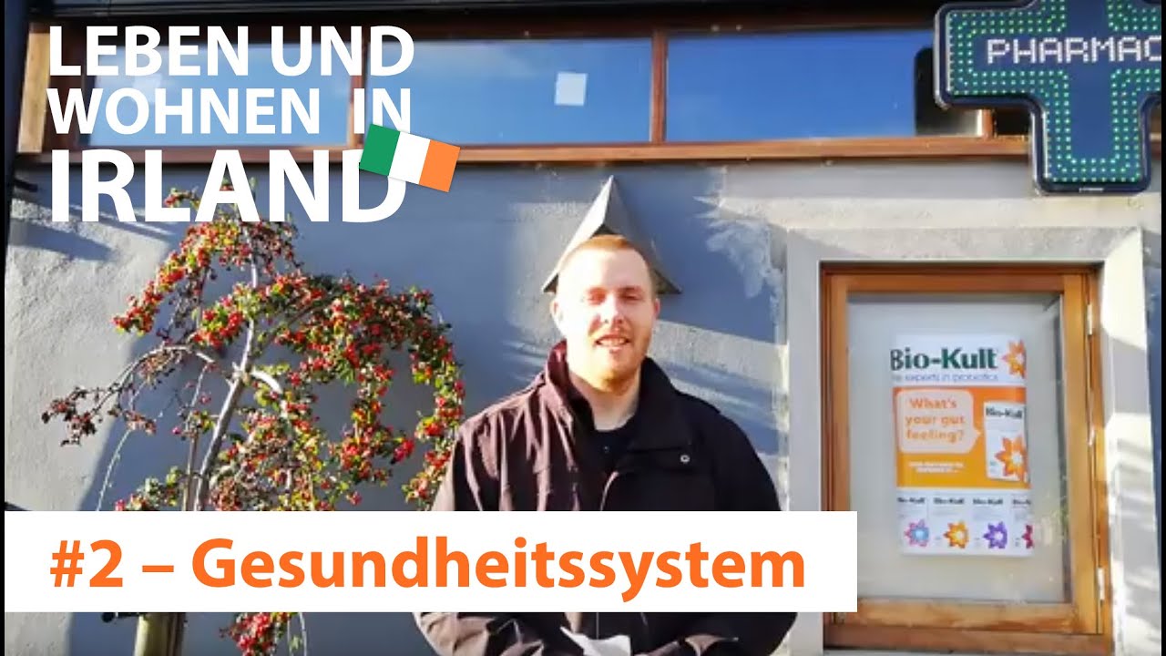 Leben und Wohnen in Irland #2 – Gesundheitssystem