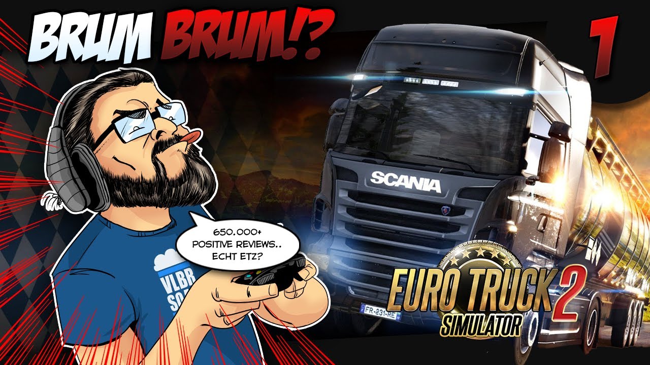 🚚 BIRGER ZOCKT Euro Truck Simulator 2 #1 - 650k positive Reviews? Brum Brum Madafrrrr!